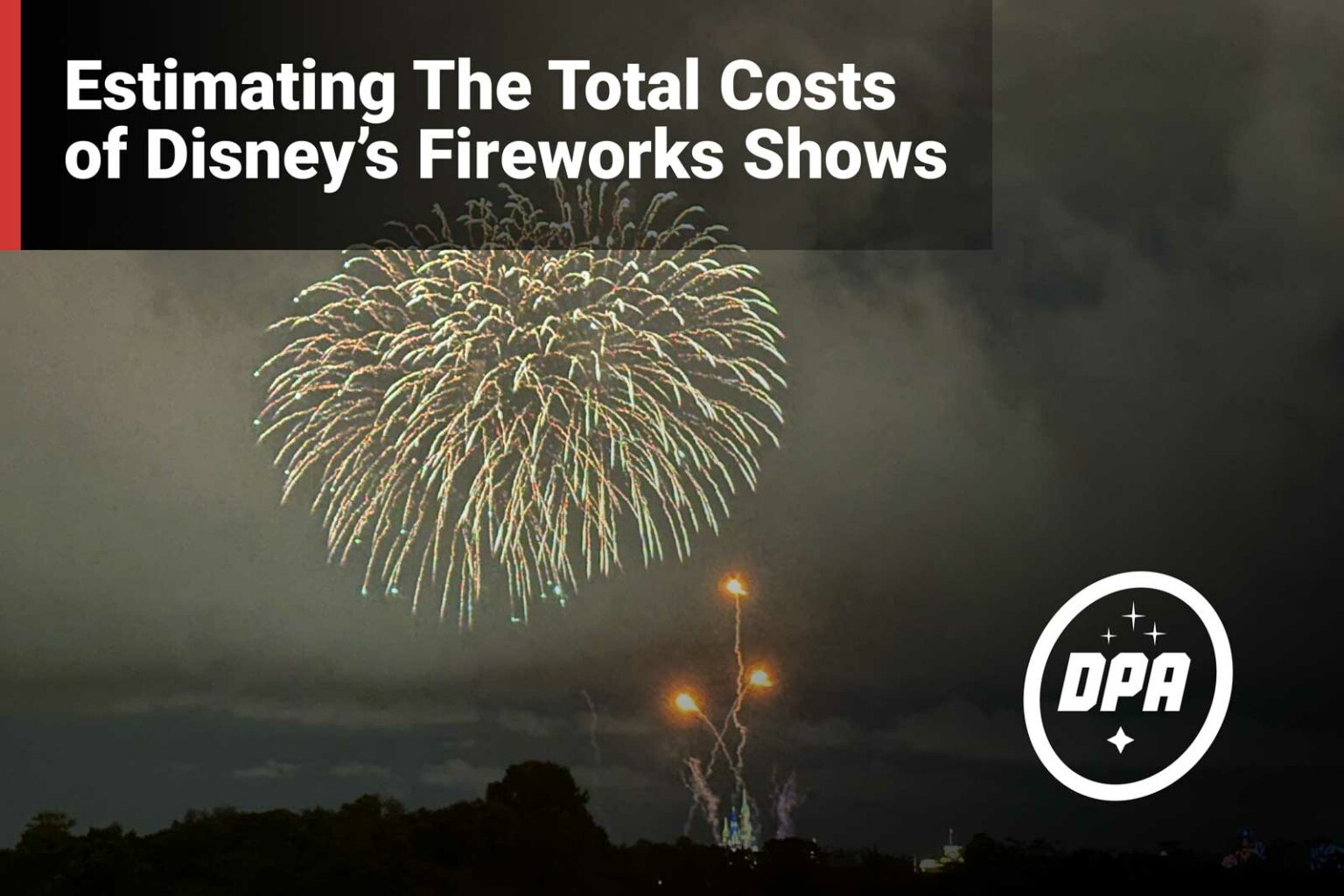 WDW Fireworks Estimated Total Costs