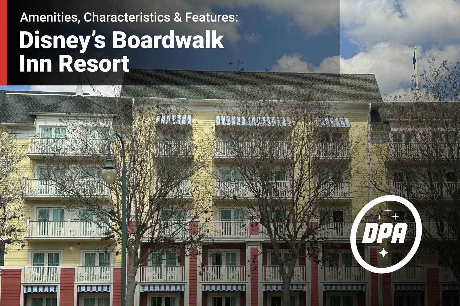 Disney's BoardWalk Inn: Amenities, Characteristics & Features