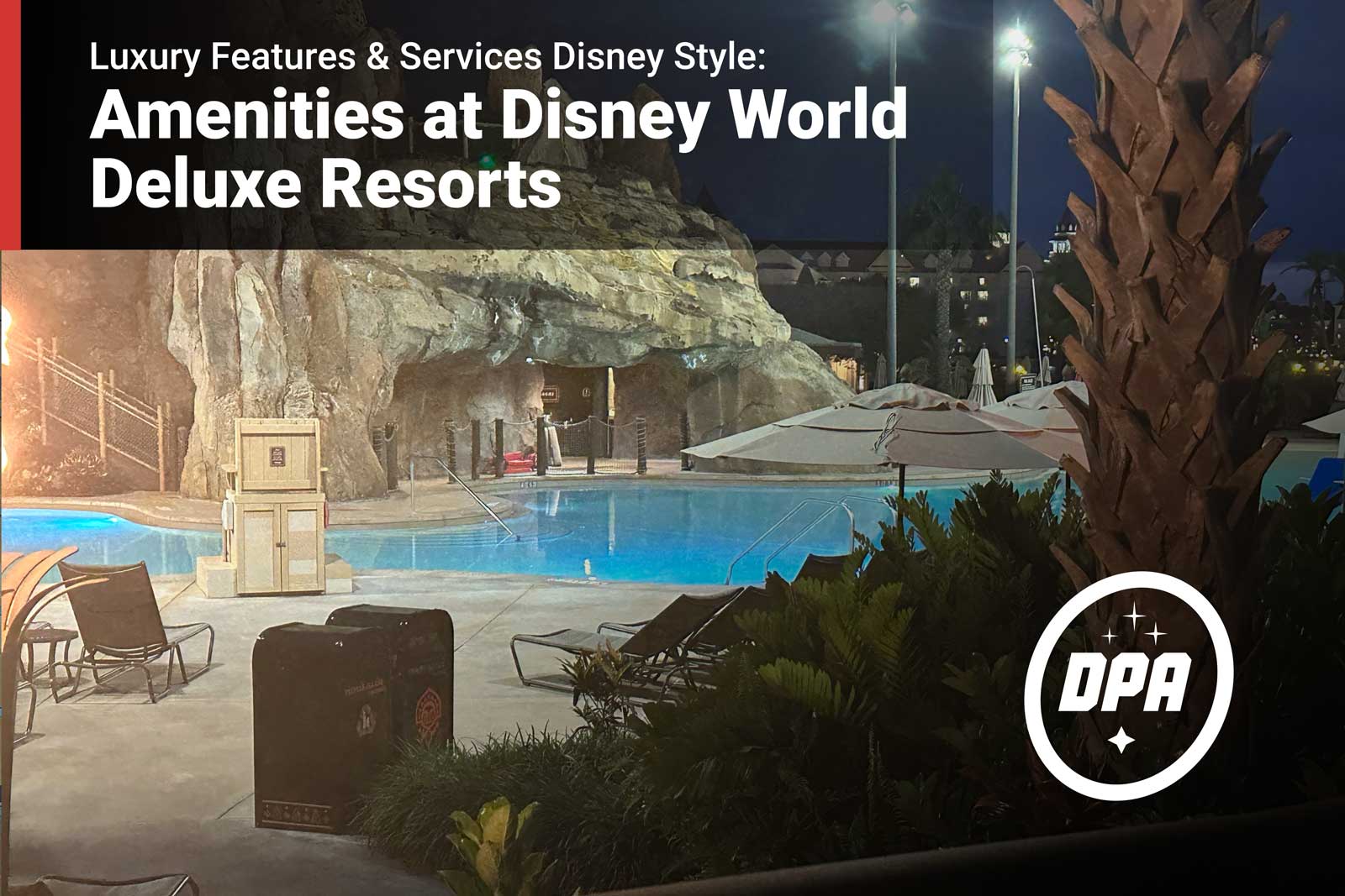 WDW Deluxe Resort Amenities