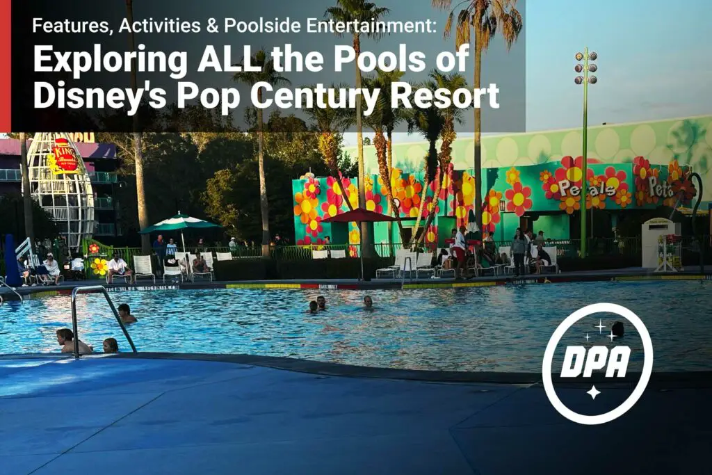 Exploring ALL the Pools of Disney's Pop Century Resort