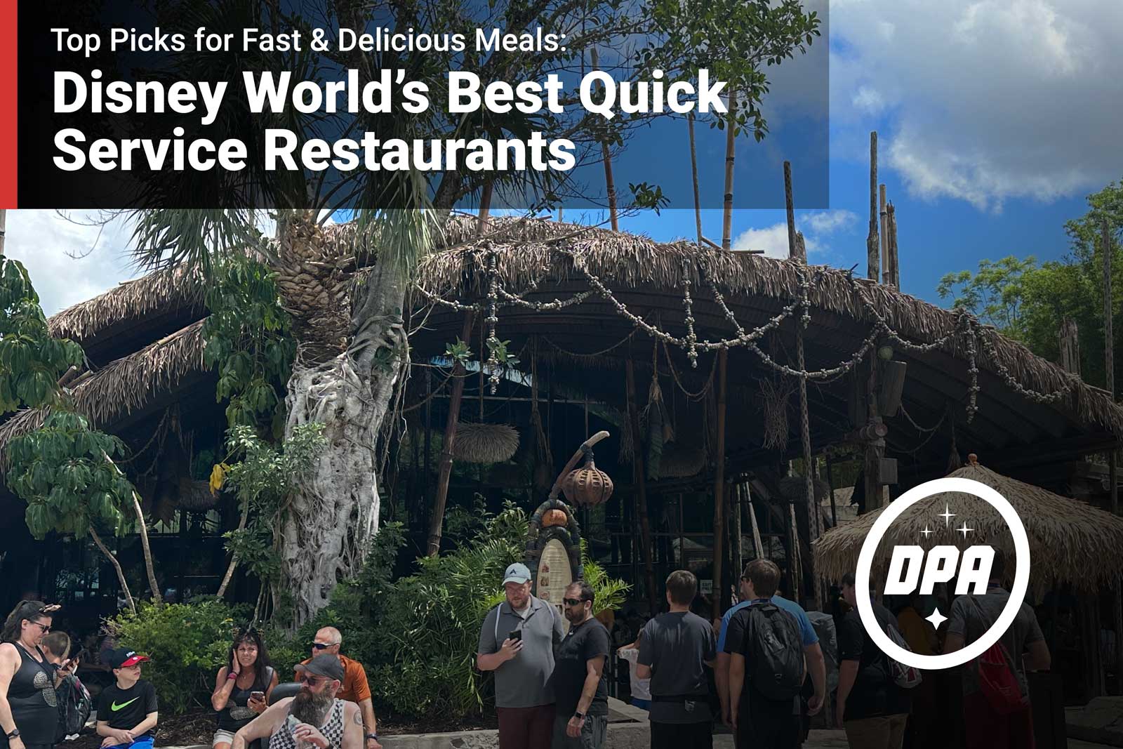 Disney World’s Best Quick Service Restaurants