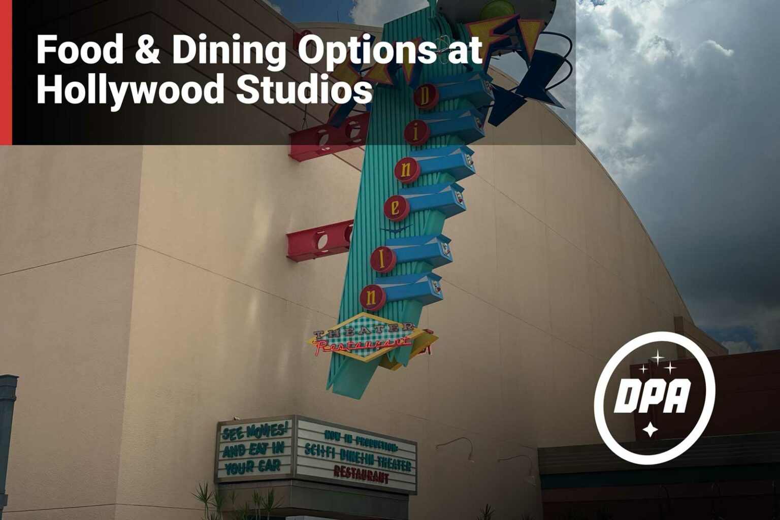 The Sci-Fi Dine-In Theatre is just one of the great Food & Dining Options at Disney's Hollywood Studios