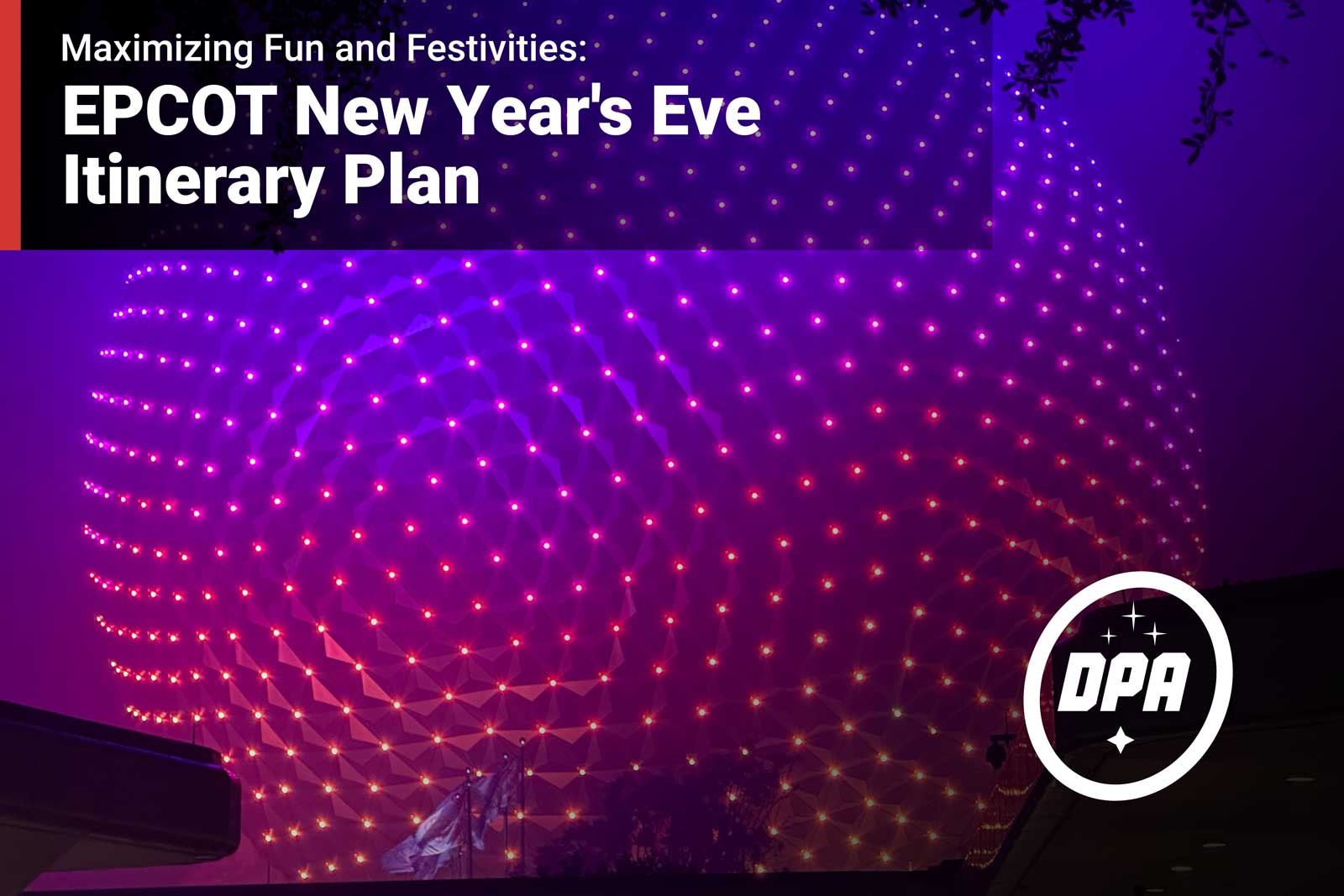 EPCOT New Year's Eve Itinerary Plan