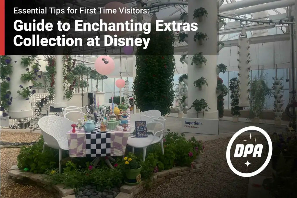 Guide to Enchanting Extras Collection at Walt Disney World: Essential Tips for First-Time Visitors