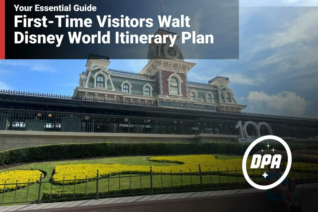First-Time Visitors Walt Disney World Itinerary Plan: Your Essential Guide