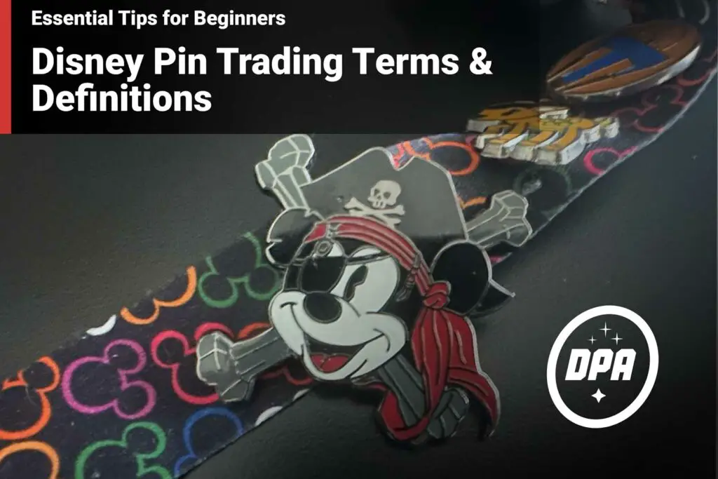 Disney Pin Trading Terms & Definitions