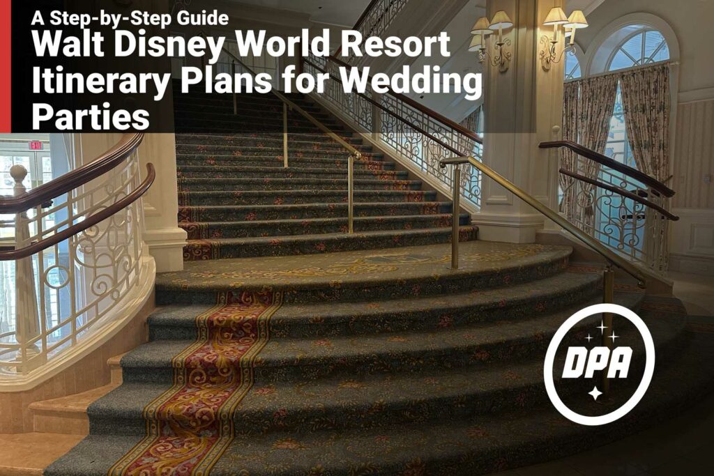 Walt Disney World Resort Itinerary Plans for Wedding Parties: A Step-by-Step Guide